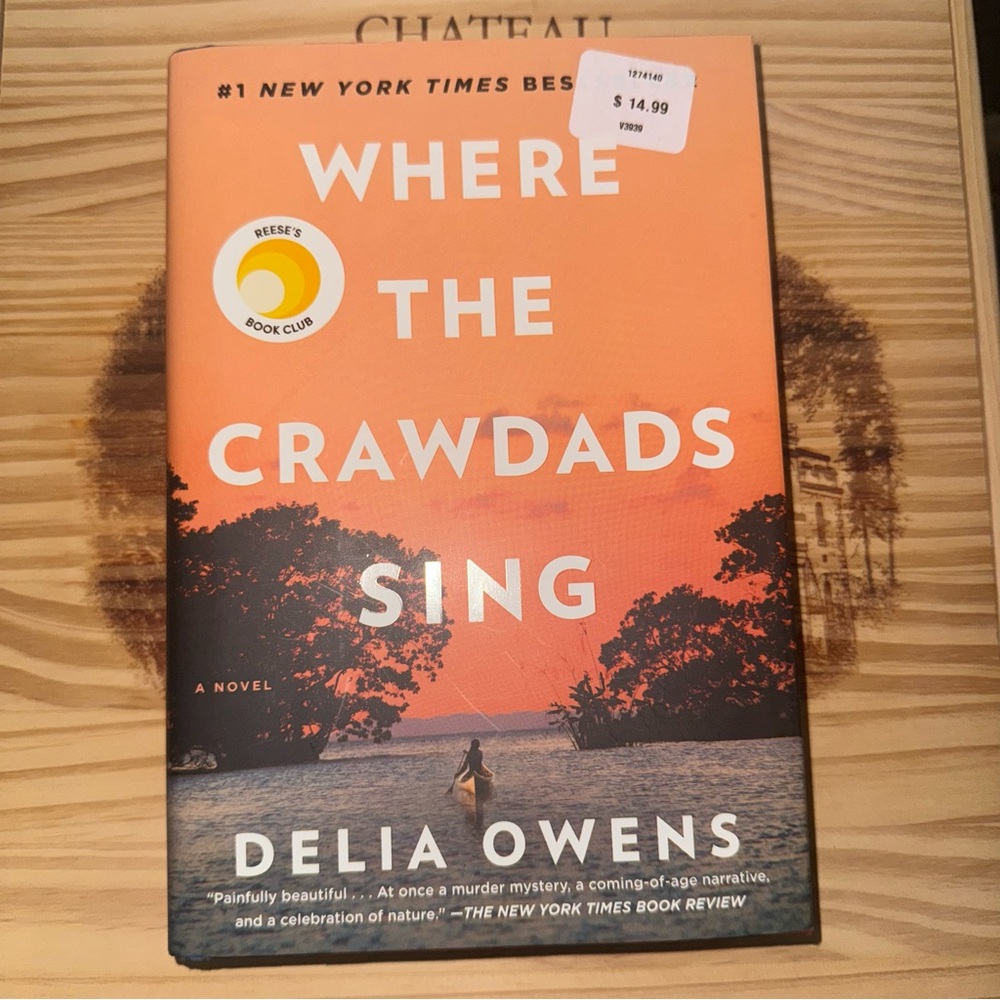 Where the Crawdads Sing: Reese's Book Club by Delia Owens (2018, Hardcover)